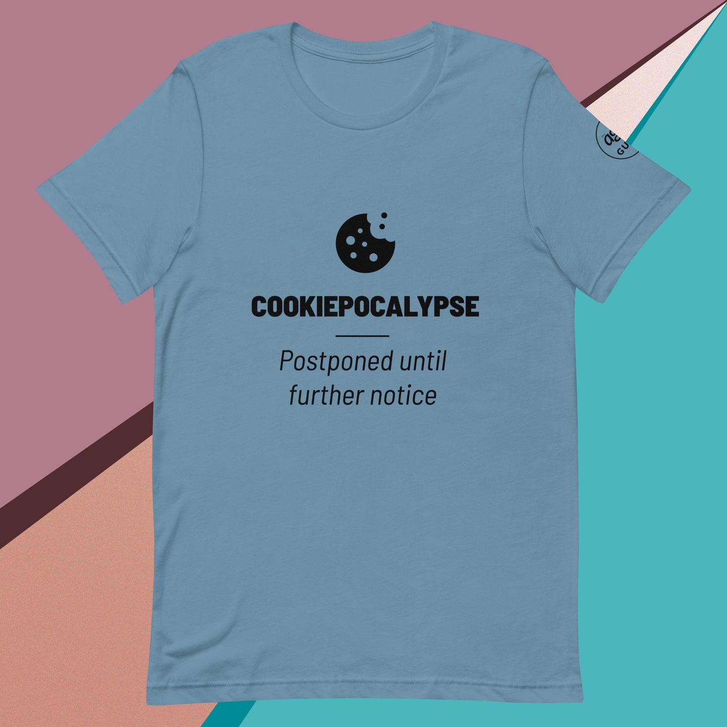 Cookiepocalypse Postponed Unisex t-shirt
