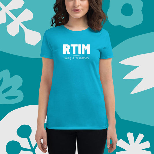 RTIM - Living in the Moment - Women's short sleeve t-shirt